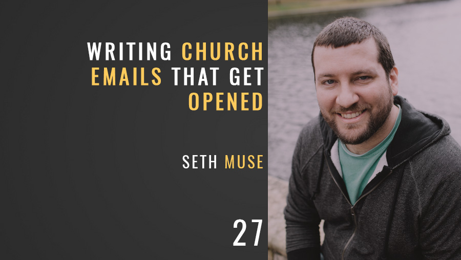 Writing Church Emails that get Opened: The Podcast