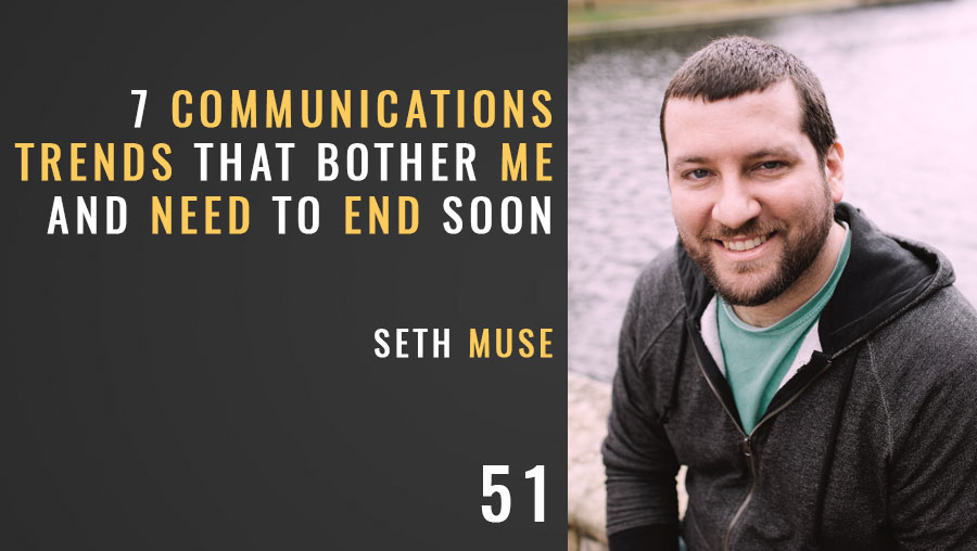 7 Church Communications Trends that Bother Me, Ep. 51