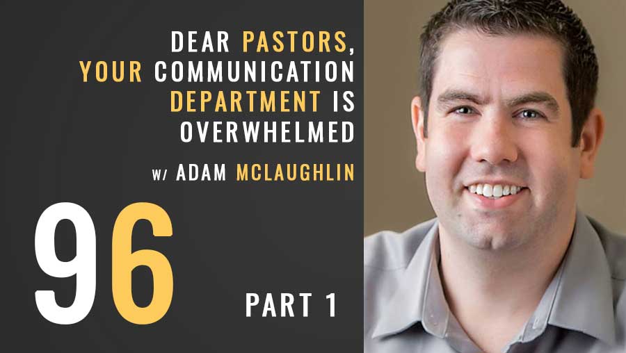 Dear Pastors, your communication department is overwhelmed